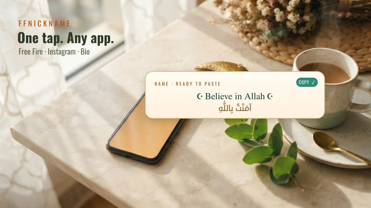 Using Believe in Allah stylish name in Free Fire, Instagram and bio
